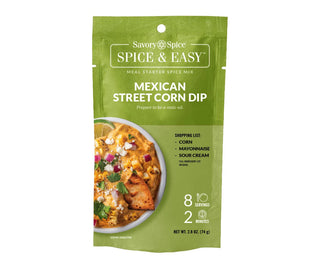 Mexican Street Corn Dip - Spice & Easy by Savory Spice